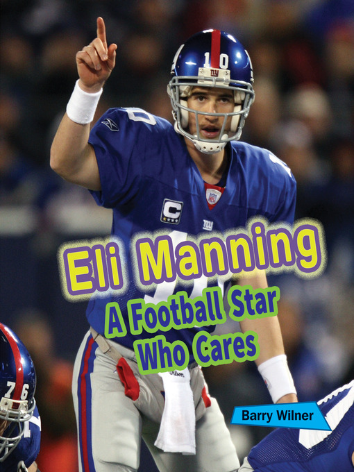 Title details for Eli Manning by Barry Wilner - Available